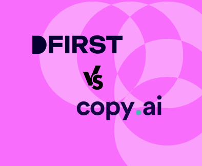 DFIRST AI Vs. Copy.ai
